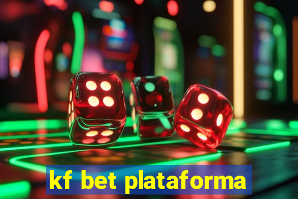 kf bet plataforma